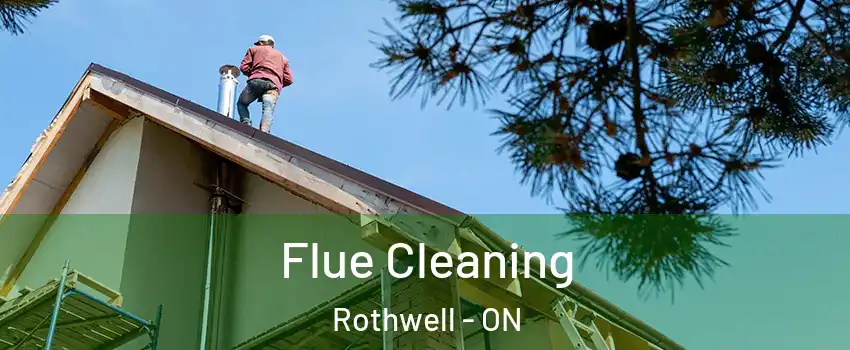  Flue Cleaning Rothwell - ON