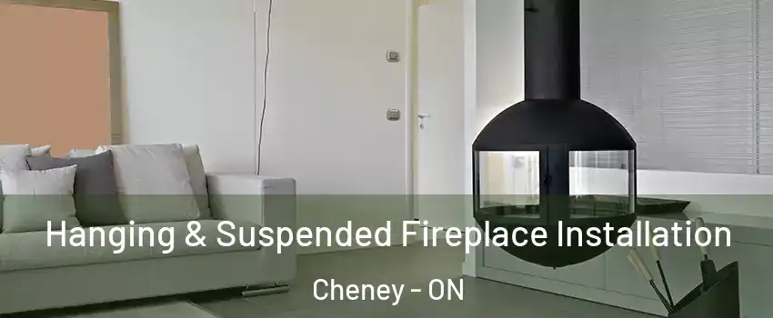  Hanging & Suspended Fireplace Installation Cheney - ON