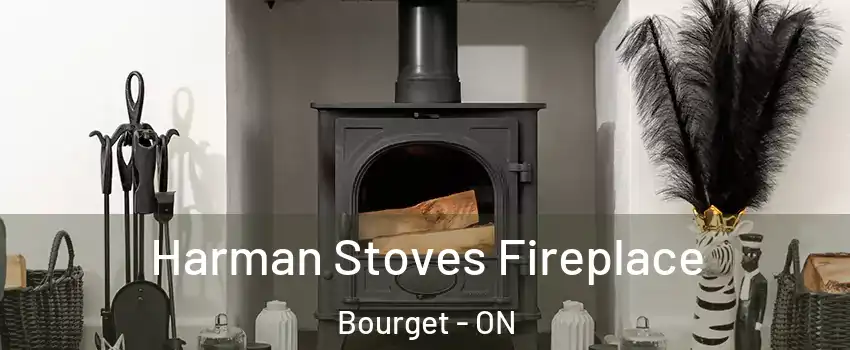  Harman Stoves Fireplace Bourget - ON