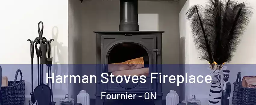  Harman Stoves Fireplace Fournier - ON