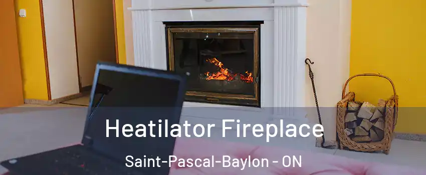  Heatilator Fireplace Saint-Pascal-Baylon - ON