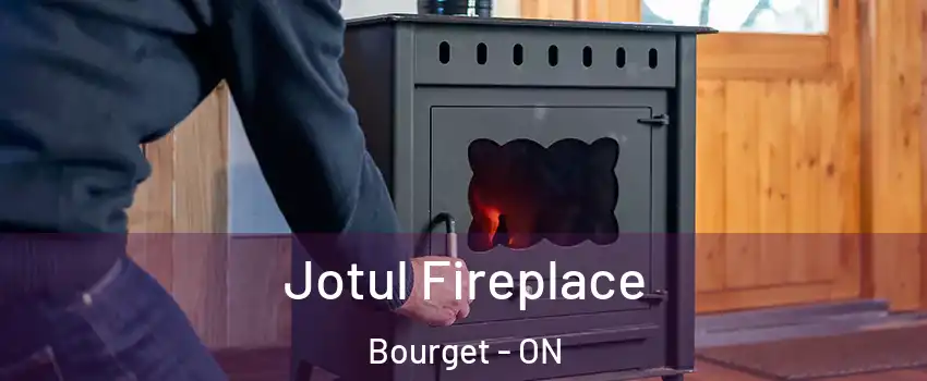  Jotul Fireplace Bourget - ON