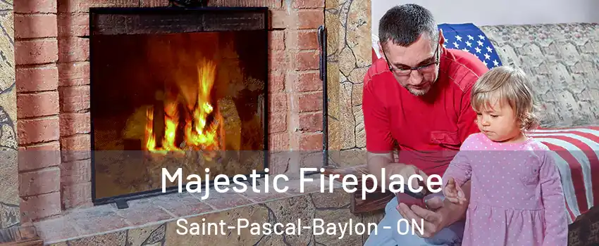  Majestic Fireplace Saint-Pascal-Baylon - ON