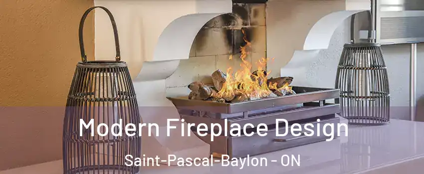  Modern Fireplace Design Saint-Pascal-Baylon - ON