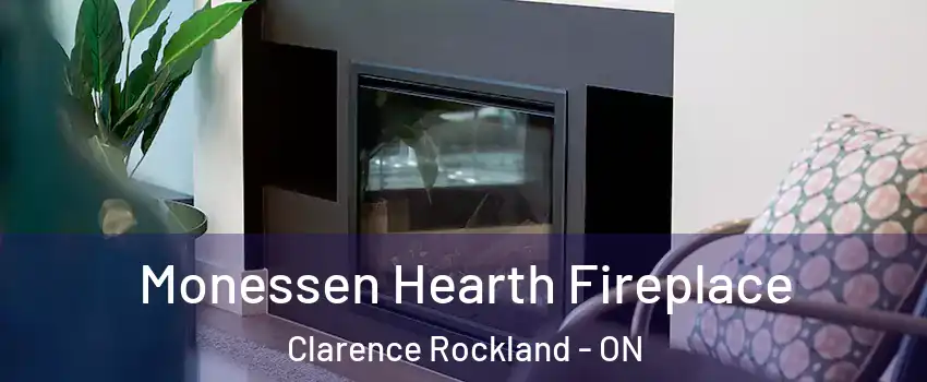  Monessen Hearth Fireplace Clarence Rockland - ON