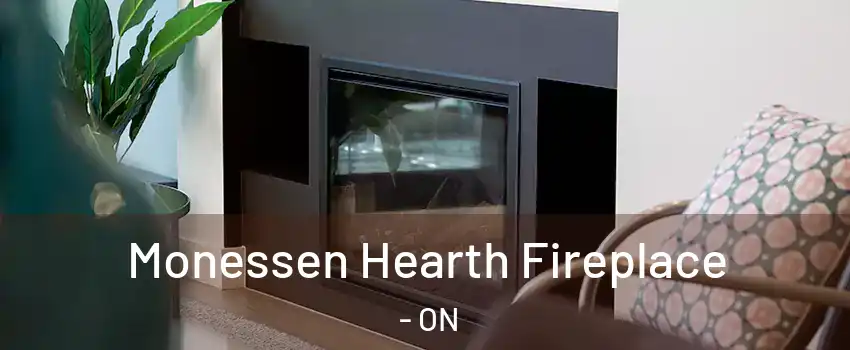  Monessen Hearth Fireplace - ON