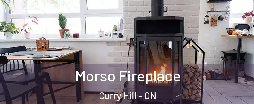  Morso Fireplace Curry Hill - ON