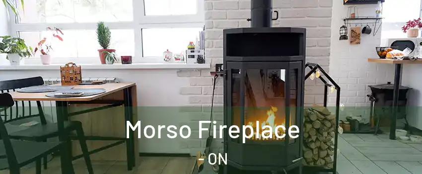  Morso Fireplace - ON