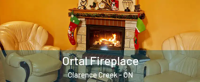 Ortal Fireplace Clarence Creek - ON
