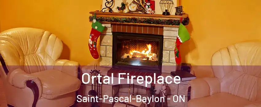Ortal Fireplace Saint-Pascal-Baylon - ON