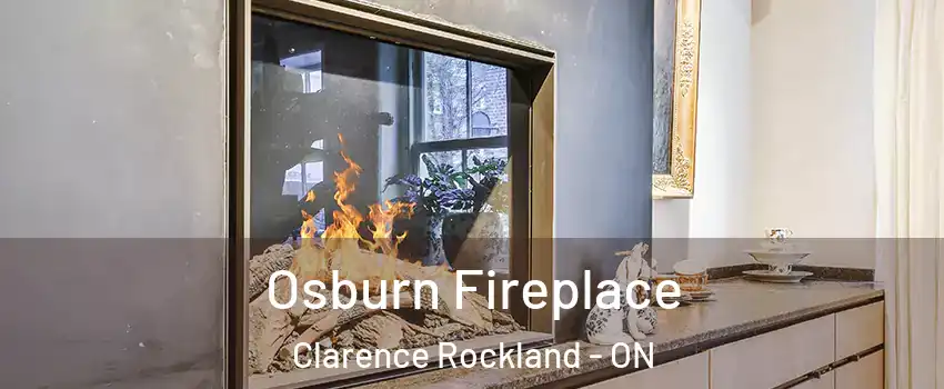  Osburn Fireplace Clarence Rockland - ON