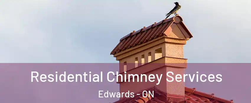  Residential Chimney Services Edwards - ON