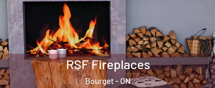  RSF Fireplaces Bourget - ON