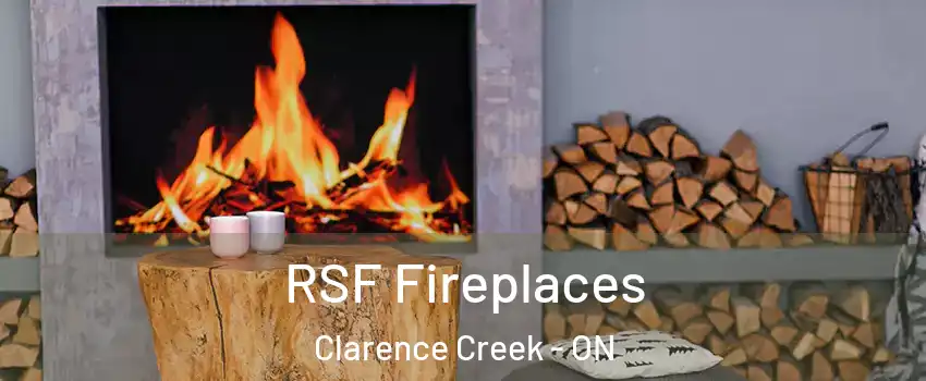 RSF Fireplaces Clarence Creek - ON