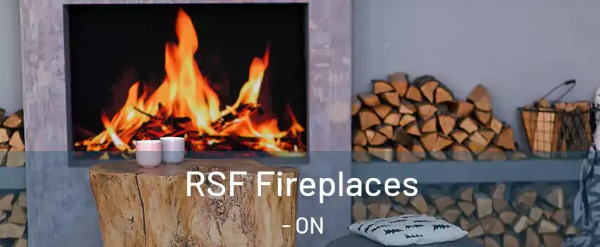  RSF Fireplaces - ON