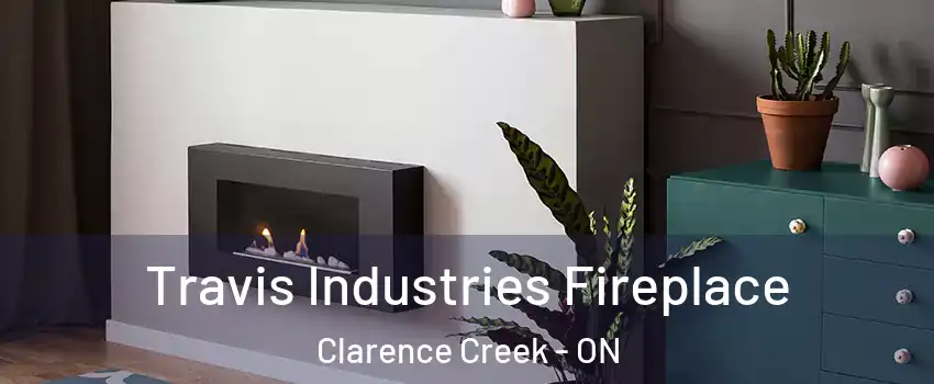  Travis Industries Fireplace Clarence Creek - ON