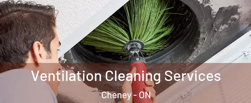  Ventilation Cleaning Services Cheney - ON