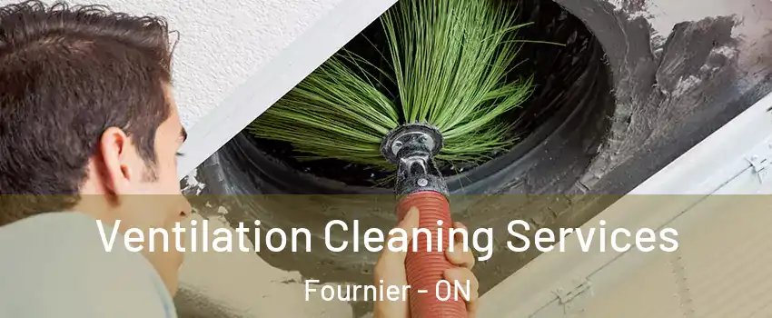  Ventilation Cleaning Services Fournier - ON