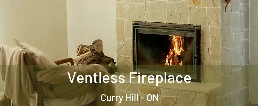  Ventless Fireplace Curry Hill - ON