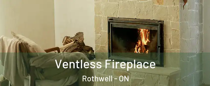  Ventless Fireplace Rothwell - ON