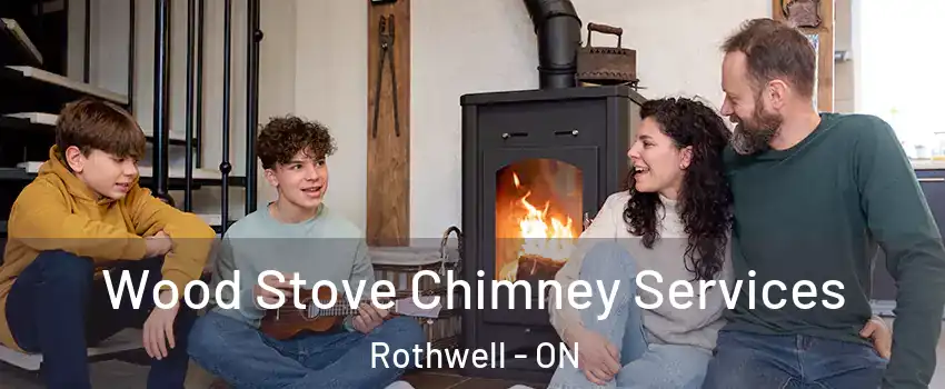  Wood Stove Chimney Services Rothwell - ON